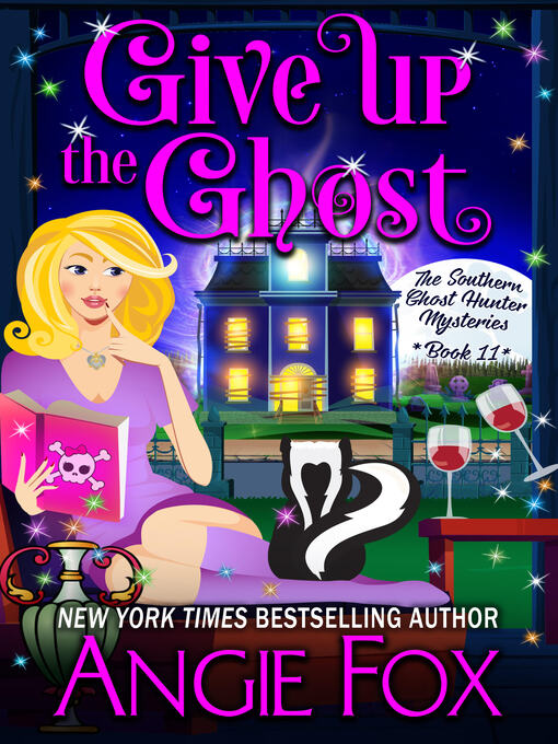 Title details for Give Up the Ghost by Angie Fox - Available